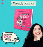 Libro "Diario de una vaca descarriada" Wendy Ramos