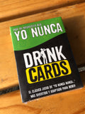 Yo Nunca - Drink Cards