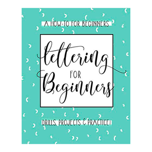 Libro Lettering For Beginners