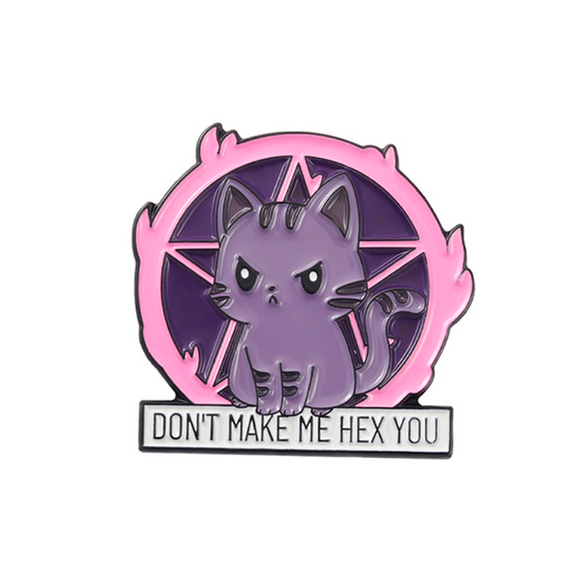 Pin Don't make me hex you