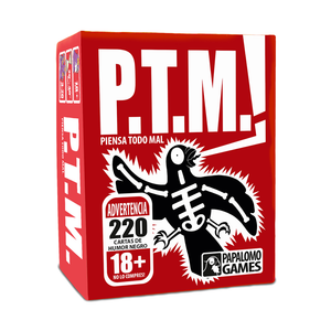 P.T.M. Piensa todo mal